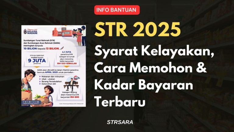STR 2025: Syarat Kelayakan, Cara Memohon & Kadar Bayaran Terbaru