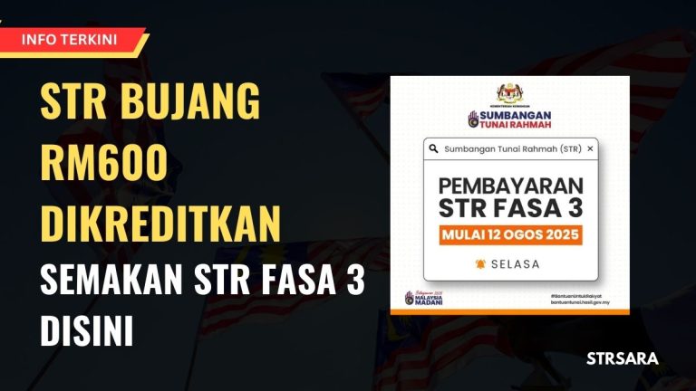 STR BUJANG RM600 DIKREDITKAN SEMAKAN STR FASA 3 DISINI