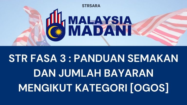 STR FASA 3 : PANDUAN SEMAKAN DAN JUMLAH BAYARAN MENGIKUT KATEGORI [OGOS]