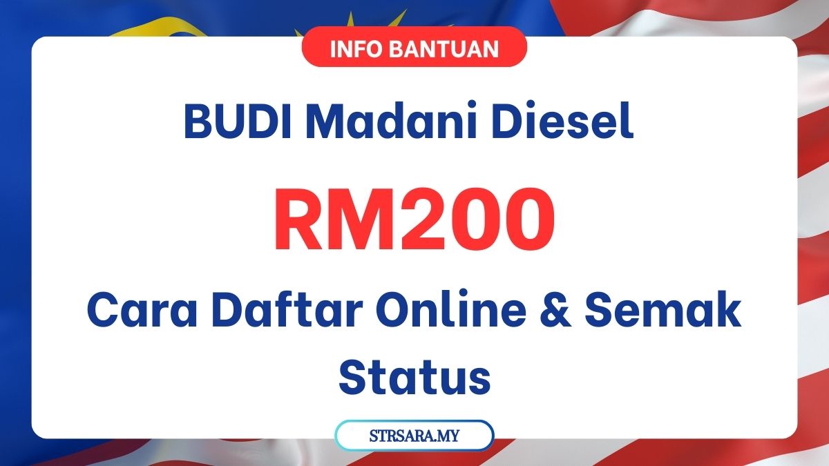 BUDI Madani Diesel RM200: Cara Daftar Online & Semak Status