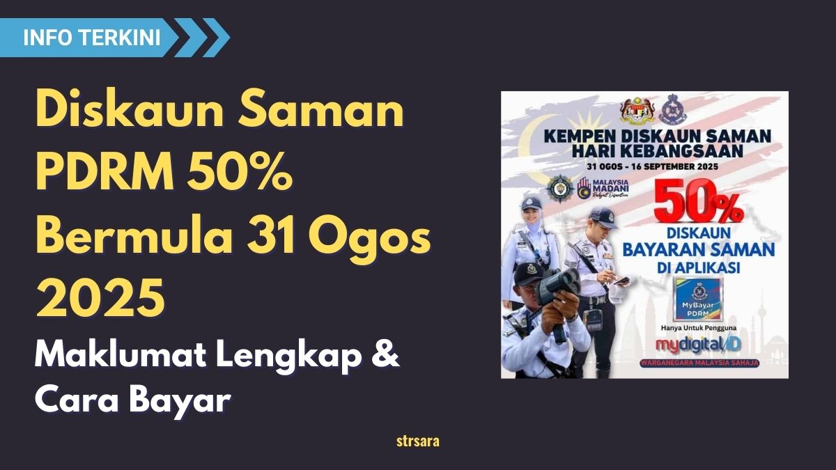 Diskaun Saman PDRM 50% Bermula 31 Ogos 2025 – Maklumat Lengkap & Cara Bayar