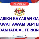 INFO GAJI PENJAWAT AWAM : TARIKH BAYARAN SEPTEMBER DAN JADUAL TERKINI