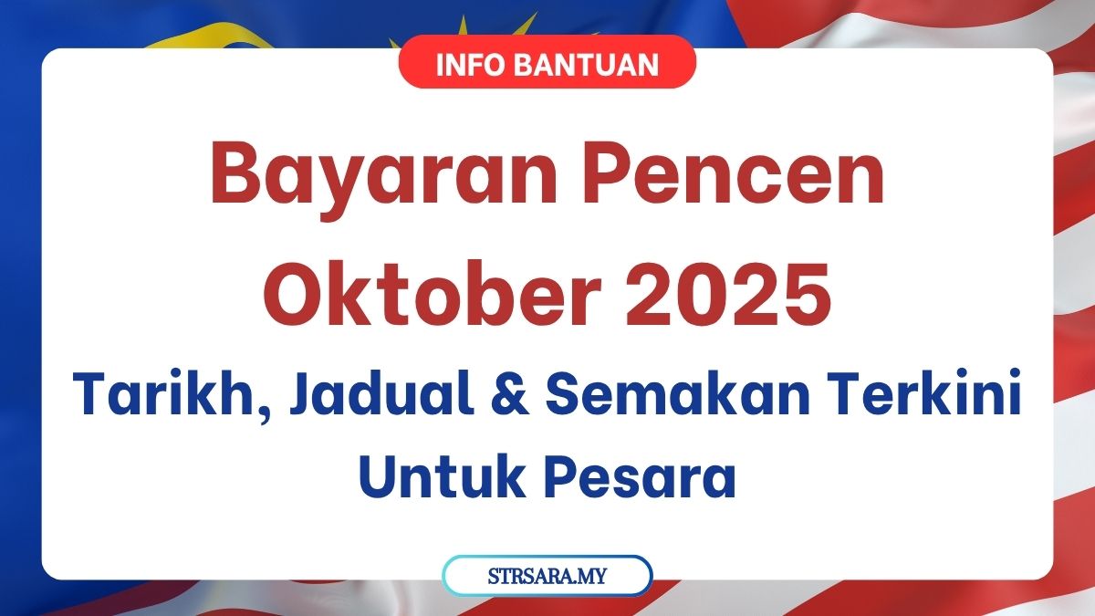 Bayaran Pencen Oktober 2025
Tarikh, Jadual & Semakan Terkini Untuk Pesara