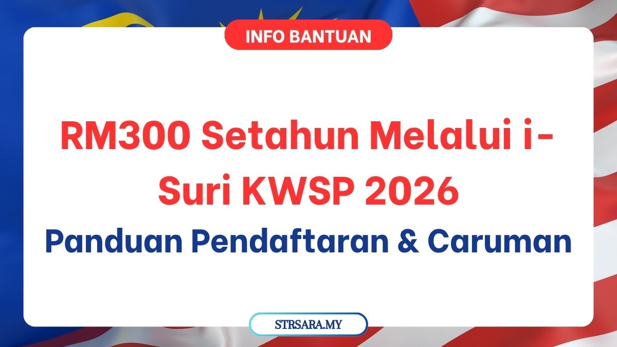 RM300 Setahun Melalui i-Suri KWSP 2026: Panduan Pendaftaran & Caruman