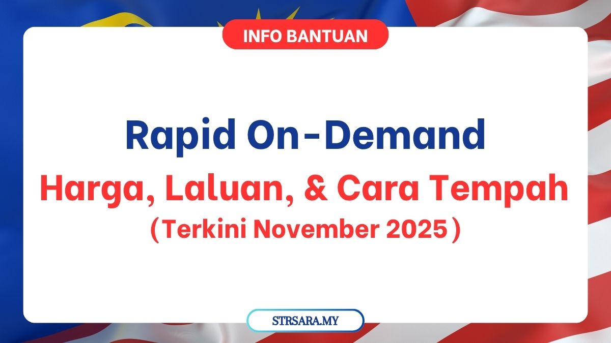 Rapid On-Demand: Harga, Laluan, & Cara Tempahan (Terkini November 2025)