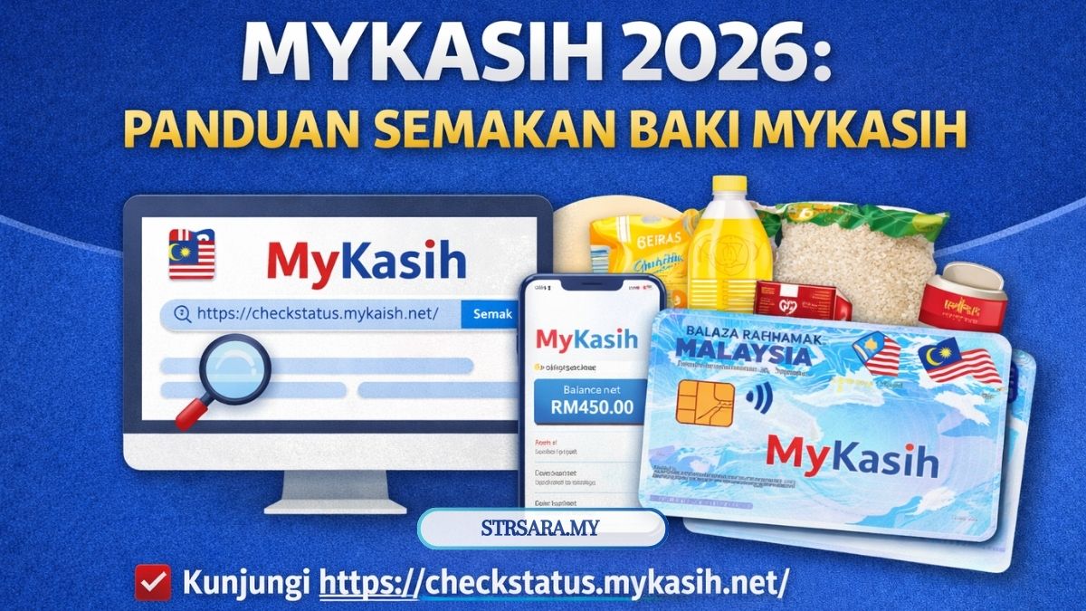 MYKASIH 2026 : PANDUAN SEMAKAN BAKI MYKASIH