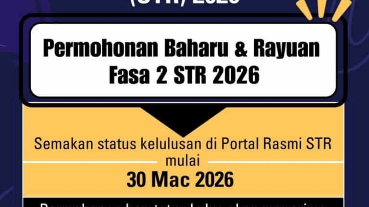 STR Fasa 2: Bayaran Dikreditkan 30 Mac 2026 untuk Rayuan - Semak Status Anda!