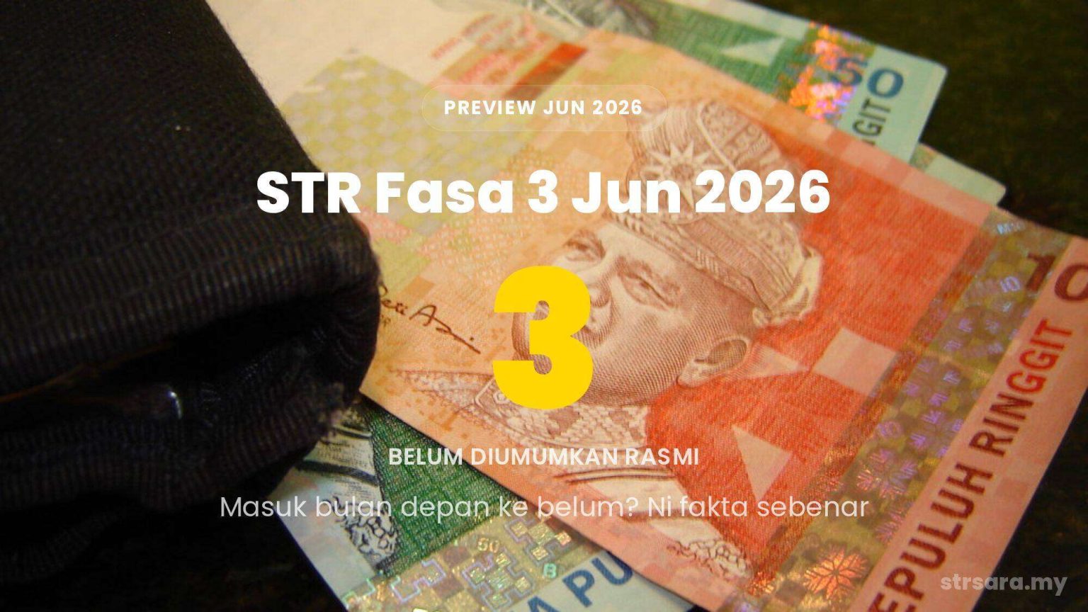 STR Fasa 3 Jun 2026: Masuk Bulan Depan Ke? Fakta Sebenar